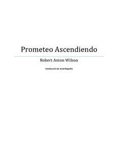 prometeo ascendiendo|Prometheus Rising : Wilson, Robert Anton: Amazon.com.mx: Libros.